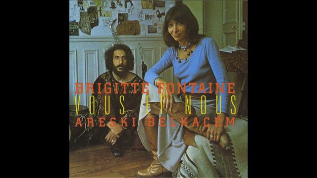 Brigitte Fontaine/Areski Belkacem-Lamour parfait смотреть онлайн