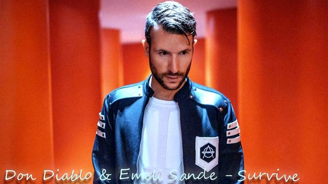 Don Diablo & Emeli Sande - Survive (High Sound Quality) смотреть онлайн