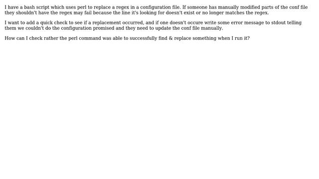 Unix & Linux: write a warning if perl command in bash script failed to do a replacement смотреть онлайн
