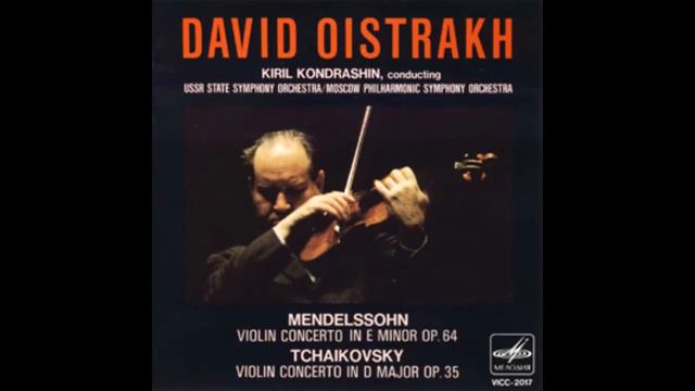 MENDELSSOHN: Violin Concerto In E Minor Op. 64 / Oistrakh·Kondrashin·USSR State Symphony Orchestra