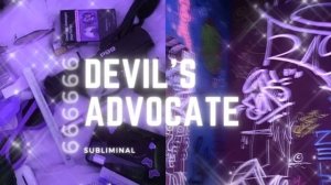 АДВОКАТ ДЬЯВОЛА † уверенность, харизма, высокая самооценка [саблиминал]