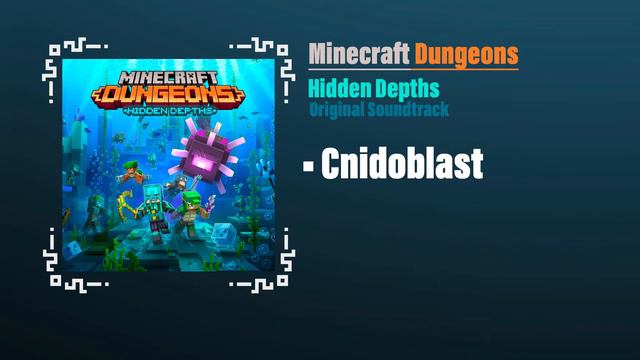 Cnidoblast - Minecraft Dungeons OST | Hidden Depths смотреть онлайн