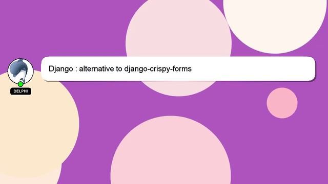 Django : alternative to django-crispy-forms смотреть онлайн