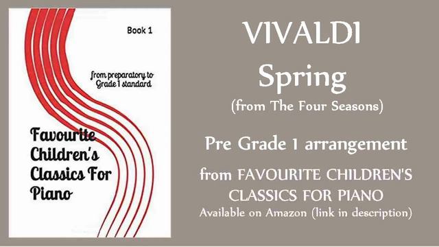 Vivaldi; Spring (from The Four Seasons) - Pre Grade 1 easy piano arrangement смотреть онлайн