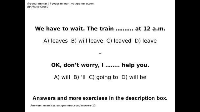 Exercise 12 - Verbs - English Grammar Exercises - The Future - Verb Tenses - Quiz - Quizzes смотреть онлайн