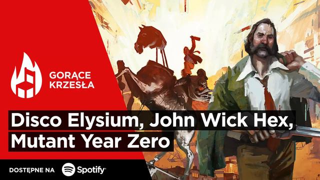 Gorące Krzesła #32 – Disco Elysium, John Wick Hex, Mutant Year Zero смотреть онлайн