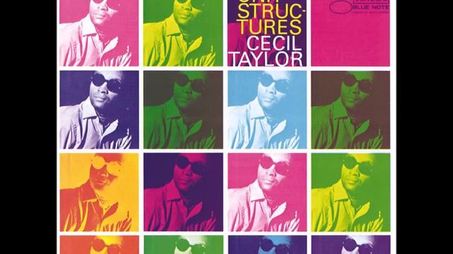 Cecil Taylor - Unit Structures (full album) смотреть онлайн