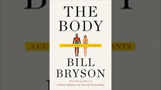 The Body by Bill Bryson Book Summary - Review (Audiobook) смотреть онлайн
