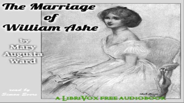 Marriage of William Ashe | Mary Augusta Ward | Historical Fiction | Audio Book | English | 2/9 смотреть онлайн