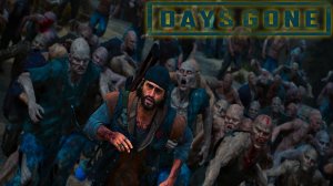 Days Gone на ПК  Орда на лесопилке и уничтожить всех ополченцев #62