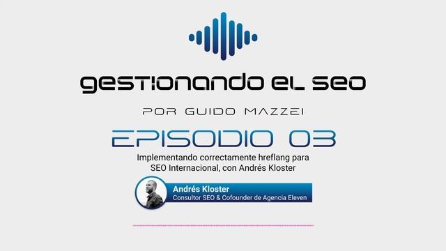 Implementando hreflang para SEO Internacional con A. Kloster - Gestionando el SEO - S01 E03 смотреть онлайн