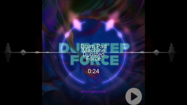 Drum Pad Machine Dubstep Force (Soundpack By Andy Brookes) (Genre:Dubstep) смотреть онлайн
