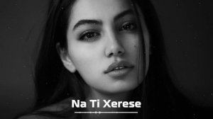 Na Ti  Xerese Remix