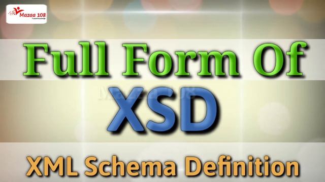 full form of XSD | XSD stands for | XSD Means | Information Technology | Mazaa 108 | #Mazaa108 смотреть онлайн