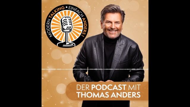 Thomas Anders PODCAST - FOLGE 17 - MODERN TALKING...EINFACH ANDERS! смотреть онлайн