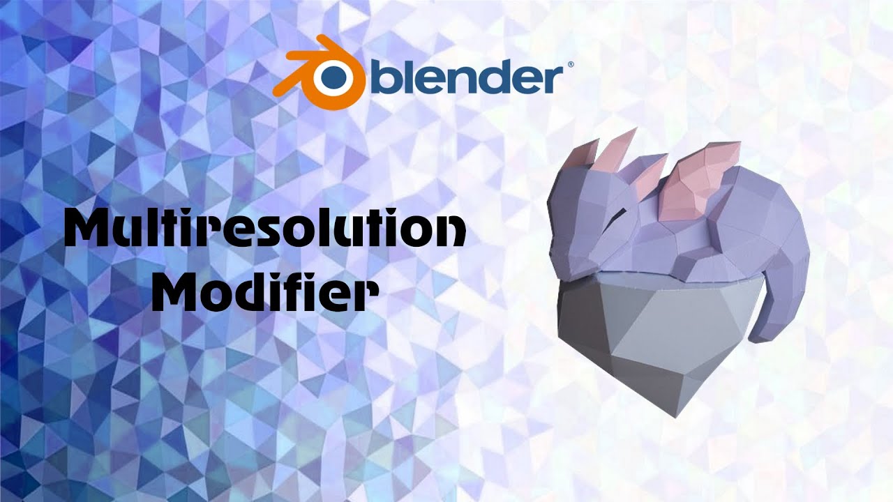 Blender 2.83 Multiresolution Modifier на русском смотреть онлайн
