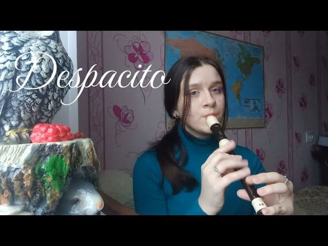 Despacito on recorder/ Деспасито на блокфлейте/Популярные песни на блокфлейте смотреть онлайн