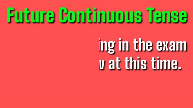 Future Continuous Tense with examples. смотреть онлайн