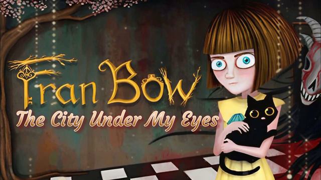 Fran Bow - Soundtrack Remastered[Original Soundtrack]#FranBow