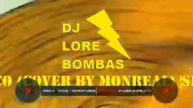 Karol G “Ocean “ Version Flamenco Cover by Monreal ¦SIEMPRE FLAMENCO¦ mp3 dj lore bombas смотреть онлайн