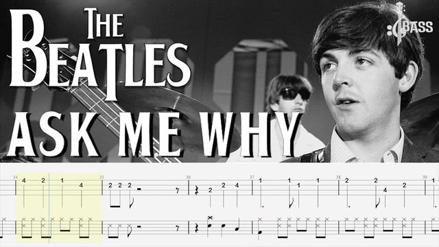 The Beatles - Ask Me Why (Bass + Drum Tabs) By Paul McCartney & Ringo Starr смотреть онлайн