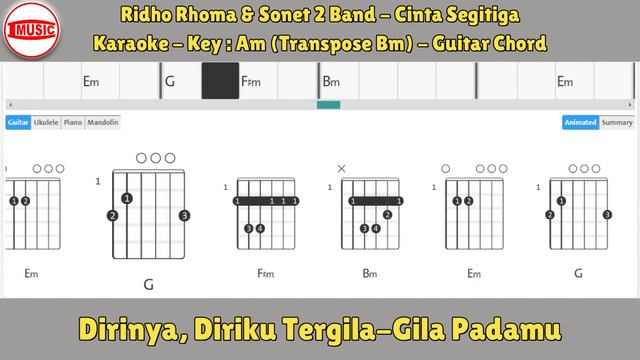 Ridho Rhoma & Sonet 2 Band - Cinta Segitiga [Karaoke - Key Am (Transpose Bm) - Guitar Chord] смотреть онлайн