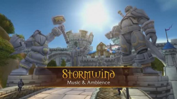 Stormwind - Music & Ambience - World of Warcraft