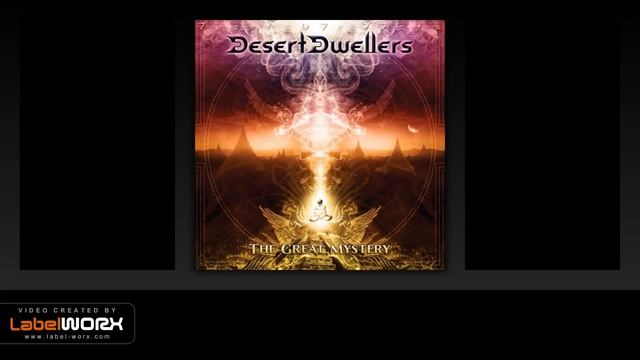 Desert Dwellers - Our Dream World
