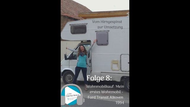 [Podcast] Wohnmobilkauf: Mein erstes Wohnmobil - Ford Transit Alkoven 1994 смотреть онлайн