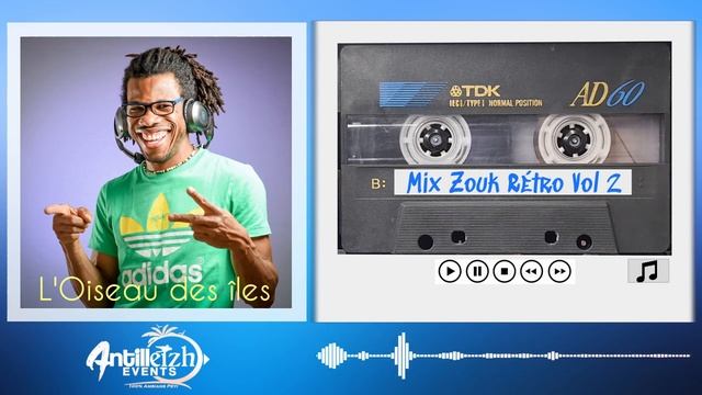 Mix Zouk Rétro Vol 2 _ By L'Oiseau des îles _ 2021 смотреть онлайн