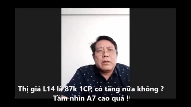Thị giá L14 là 87k 1CP, có tăng nữa không? Tầm nhìn A7 #A7 #Nhadautu1970 #VGoodClips смотреть онлайн