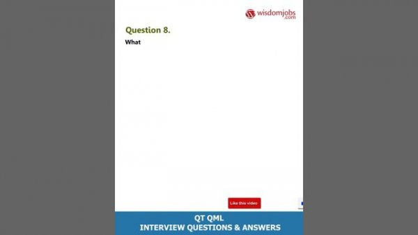 Qt QML Interview Questions and Answers 2019 | Qt QML Interview Questions | Wisdom Jobs