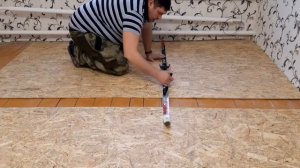 Как уложить OSB  на деревянный пол