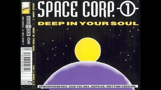 Space Corp. 1 – Deep In Your Soul (Reprise) (1993) смотреть онлайн