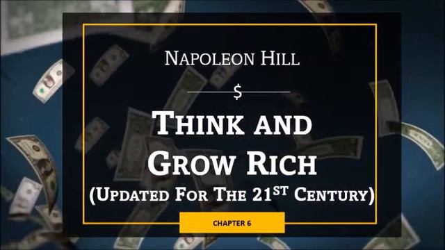 Think and Grow Rich | Chapter 6 смотреть онлайн