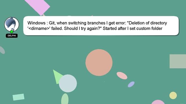 Windows : Git, when switching branches I get error: "Deletion of directory ' dirname ' failed. Shou смотреть онлайн