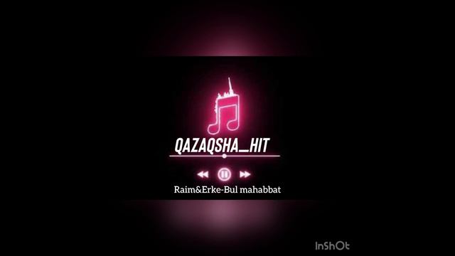 Raim&Erke-Bul mahabbat смотреть онлайн