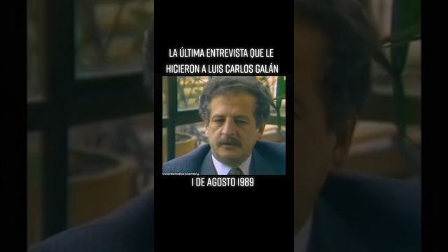 Luis Carlos Galan - Última entrevista #entrevista #luiscarlosgalan смотреть онлайн