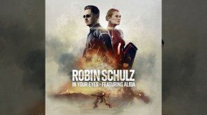 Robin Schulz  - In Your Eyes (feat. Alida) [Official Instrumental]