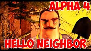 HELLO NEIGHBOR ALPHA 4!НОВОСТИ!ВИДЕО!СКРИНШОТЫ!КОГДА ВЫЙДЕТ ИГРА ПРИВЕТ СОСЕД АЛЬФА 4