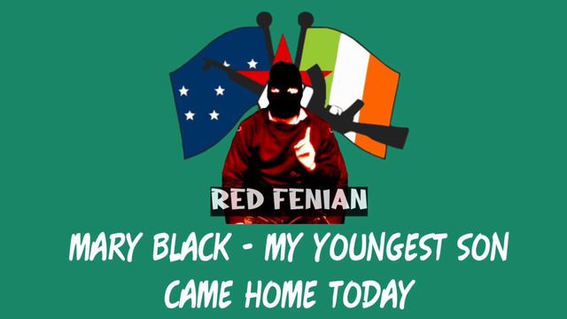 Mary Black - My Youngest Son Came Home Today