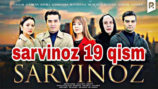 sarvinoz 19 qism смотреть онлайн