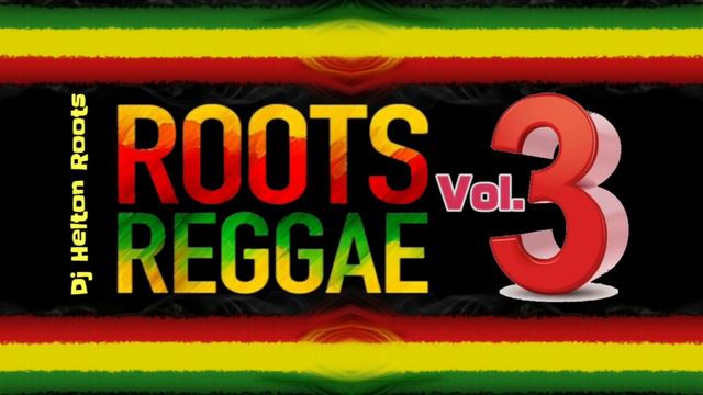 Reggae Roots Vol.3 - The Best Of Reggae  _ Reggae Roots _ Recordações