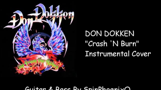 DON DOKKEN - Crash'N Burn - Instrumental Cover смотреть онлайн