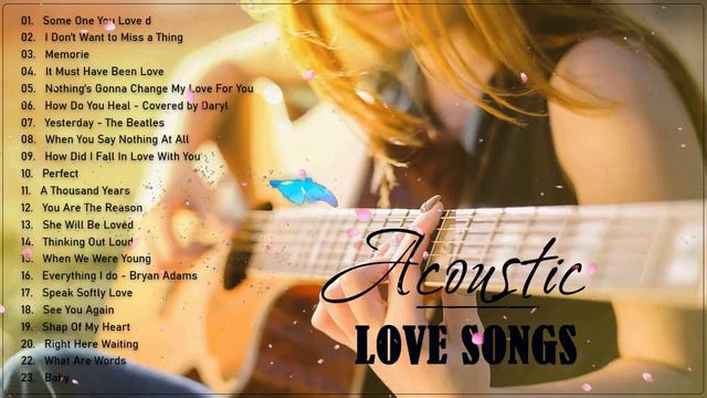 Deep Love Best Acoustic Love Songs 2020 ♫ English Guitar Acoustic Cover Of Popular Songs Ever смотреть онлайн