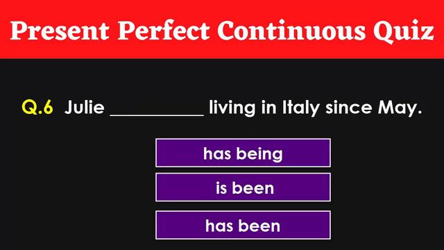 Present Perfect Continuous tense Quiz with answer смотреть онлайн