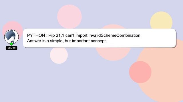 PYTHON : Pip 21.1 can't import InvalidSchemeCombination смотреть онлайн