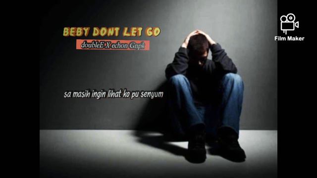Baby Don't You Go_Official_Video_Musik