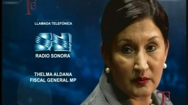 T13 - THELMA ALDANA YA NO DIRIGIRÁ EN MINISTERIO PÚBLICO смотреть онлайн