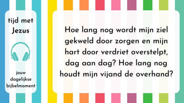 Tijd met Jezus - 12 februari 2023 - Psalm 13:3 смотреть онлайн